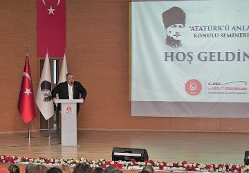 Keçiören'de “Atatürk'ü Anlamak" Semineri Düzenlendi