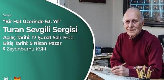 Turan Sevgili'nin yeni hat sergisi, Zeytinburnu Kültür Sanat'ta!