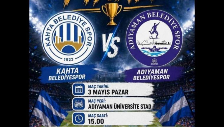 Kahta Belediyespor – Adıyaman Belediyespor finalde