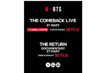Netflix ve HYBE, Dünyaca Ünlü Müzik Grubu BTS'in Geri Dönüş Canlı Performansını ve Belgesel Filmini Duyurdu