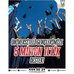 Üniversiteli gençlere 5 milyon TL'lik destek