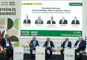 Olivtech'te tarımın geleceği ve markalaşma vizyonu ele alındı