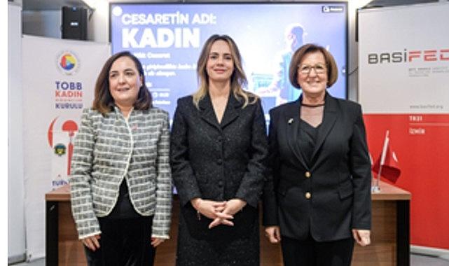 İzmir'de “Cesaretin Adı: Kadın" zirvesi başlıyor