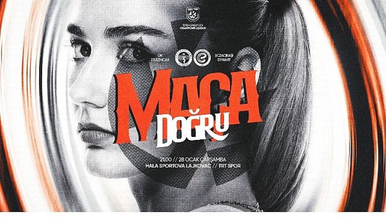 Eczacıbaşı Dynavit, Sırbistan'dan galibiyet bekliyor