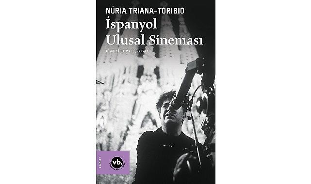 VBKY “İspanyol Ulusal Sineması"nı yayımladı