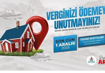 Nevşehir Belediyesi'nden Hatırlatma; Verginizi Ödemeyi Unutmayın!