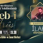 Mevlâna Celâleddîn-i Rûmi'yi Hakk'a Yolculuğunun 752. Yılında Saygı ve Rahmetle Anıyoruz