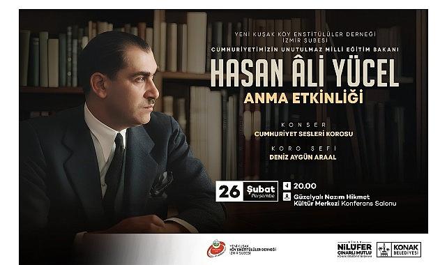 Eğitim neferi Hasan Ali Yücel Konak'ta anılacak