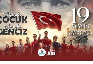 Belediye Başkan Rasim Arı “Nisan'da Çocuk, Mayıs'ta Genciz"