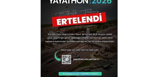 Yayathon ileri bir tarihe ertelendi