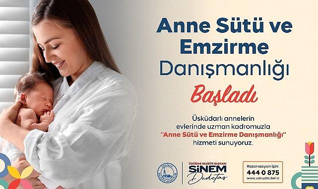 Üsküdar Belediyesi'nden Yeni Annelere Evde Destek: “Anne Sütü ve Emzirme Danışmanlığı" Hizmeti Başladı