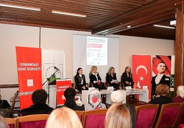 Cumhuriyetin Eğitimci İlk Kadın Milletvekilleri Osmangazi'de Konuşuldu