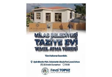 Milas Belediyesi 'Taziye Evi' İçin Temel Atma Töreni Gerçekleştiriyor