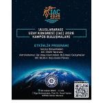 Uluslararası Uzay Kongresi (IAC) 2026 Kampüs Buluşmalarının yeni adresi Ege Üniversitesi oldu