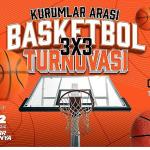 Konya Büyükşehir Kurumlar Arası 3X3 Basketbol Turnuvası Kayıtlar Başladı