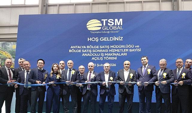 TSM Global, Antalya Satış Sonrası Hizmetler Bayi ve Bölge Satış Müdürlüğü'nün Açılışını Yaptı