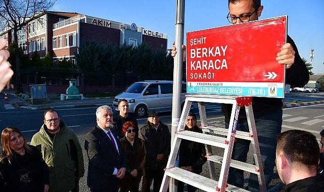 Şehit Berkay Karaca'nın ismi Lüleburgaz'da yaşatılıyor!