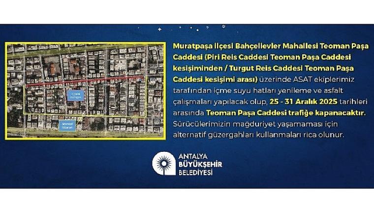 Teoman Paşa Caddesi'nin bir kısmı bir hafta trafiğe kapatılacak