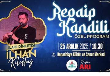 Nevşehir Belediyesi'nden Regaip Kandiline Özel İlahi Programı