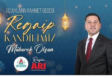 Belediye Başkanımız Rasim Arı'dan Regaip Kandili Mesajı