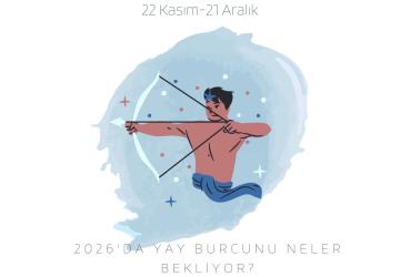 2026’da Yay burçlarını neler bekliyor? Yaylar özgürleşecek mi, yoksa plansızlığın bedelini mi ödeyecek?
