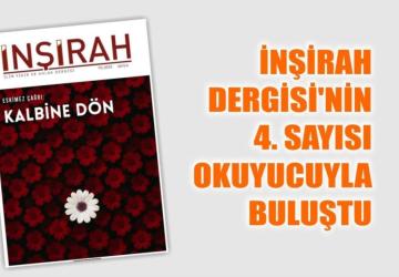 Kahta’da İnşirah Dergisi’nin 4. sayısı okuyucuyla buluştu