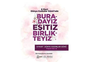 Çeşme'de 8 Mart Dünya Kadınlar Günü iki gün boyunca etkinliklerle kutlanacak