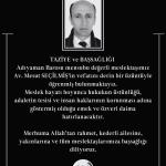 ADIYAMAN (PHA) - Fatma Didar YILDIRIM - Adıyaman Barosu’na kayıtlı avukatlardan Mesut Seçilmiş, hayatını kaybetti.