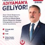 ADIYAMAN (PERRE) - Sibel TURAN - Büyük Birlik Partisi Genel Başkanı Mustafa Destici, partisinin Adıyaman Olağan İl Kongresi'ne katılmak ve bir dizi ziyarette bulunmak üzere 28 Aralık Pazar günü Adıyaman'a geliyor.