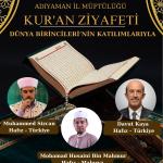 ADIYAMAN (PHA) - Mustafa TEKİN - Adıyaman İl Müftülüğü, 3 Mayıs Cuma günü "Kur’an Ziyafeti" programına ev sahipliği yapacak.